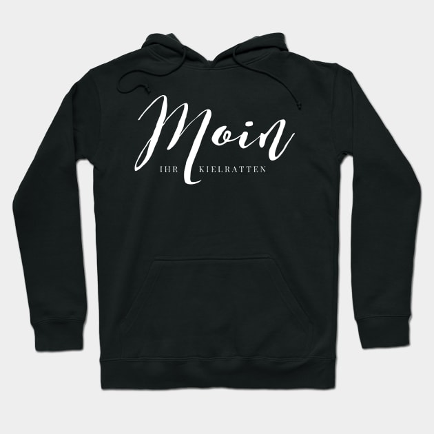 Moin For Sailors, Surfers And Keel Rats Hoodie by VanIvony